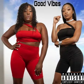 Good Vibes by Kha'dijah