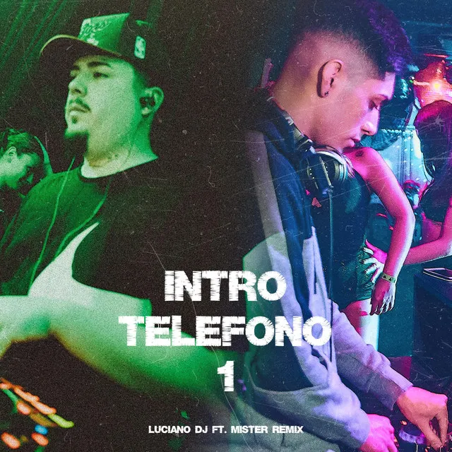 Intro Telefono 1 - Luciano Dj Remix