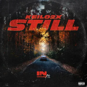 STILL (EP) by Keilo2x