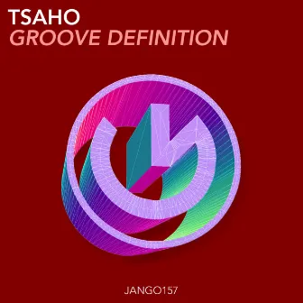 Groove Definition by TSAHO