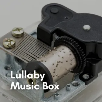 Lullaby Music Box by Unknown Artist