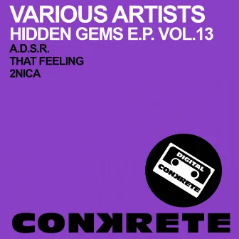 Hidden Gems E.P., Vol. 13 by A.D.S.R