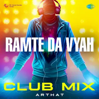 Ramte da Vyah (Club Mix) by Hazara Singh Ramta