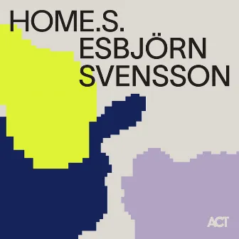 HOME.S. by Esbjörn Svensson