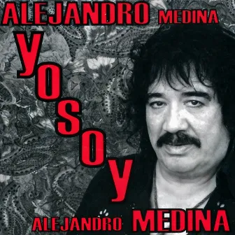 Yo Soy by Alejandro Medina