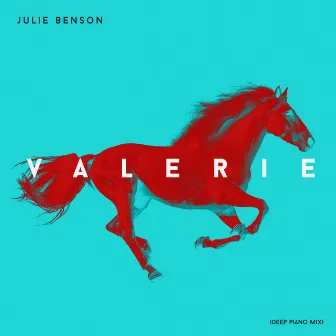 Valerie (Deep Piano Mix) by Julie Benson