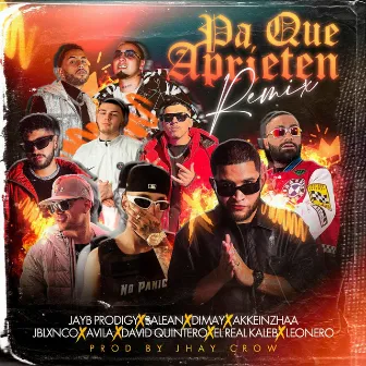 Pa Que Aprieten (Remix) by Jayb Prodigy