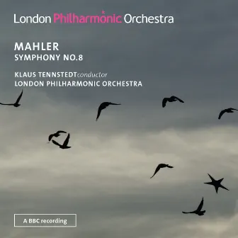 Mahler: Symphony No. 8 by London Philharmonic Choir