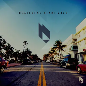 Beatfreak Miami 2020 by Feelmark