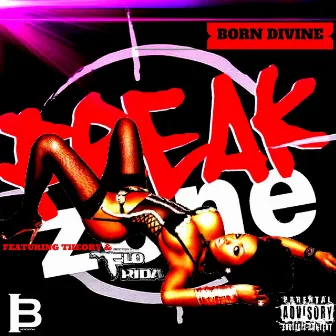 Freak Zone by Born Divine