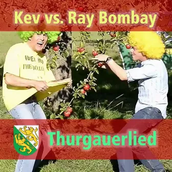 Thurgauerlied (Kev vs. Ray Bombay) by Kev