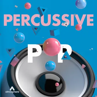 Percussive Pop by Nicholas Michael Hill