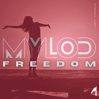 Freedom by Mylod