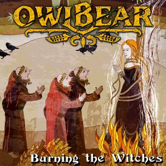 Burning the Witches (Cover Version) by Owlbear