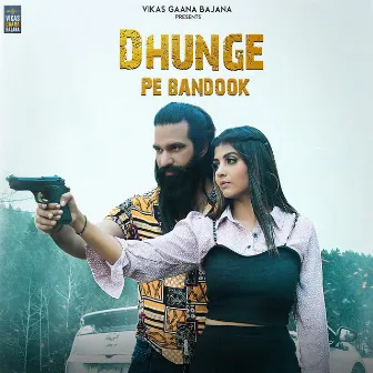 Dhunge Pe Bandook (feat. Nk Baba,Sonika Singh) by Gulshan Baba