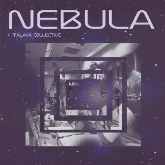 Nebula by Himalaya Collective