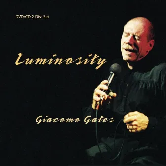 Luminosity by Giacomo Gates