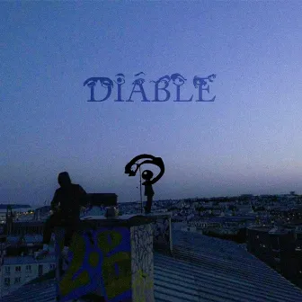 Diable by David Pistol