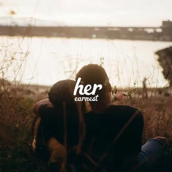 Her by Earnest