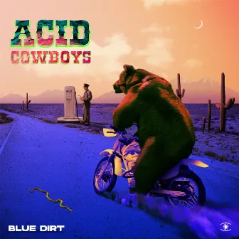 Blue Dirt by Acid Cowboys