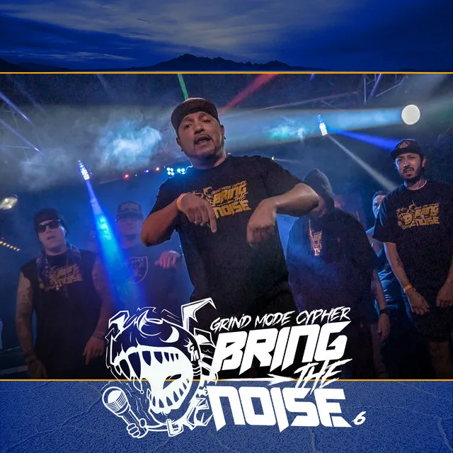 Grind Mode Cypher Bring the Noise 6