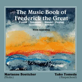 The Music Book of Frederick the Great by Unknown Artist