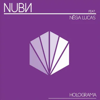 Holograma by Nubn