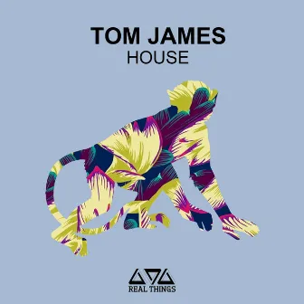 House by Tom James