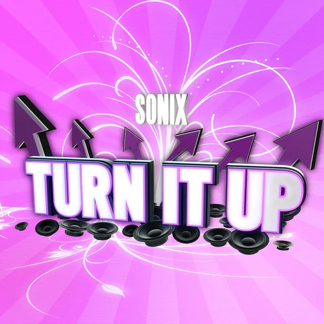 Turn It Up (D-Jastic Remix Edit)