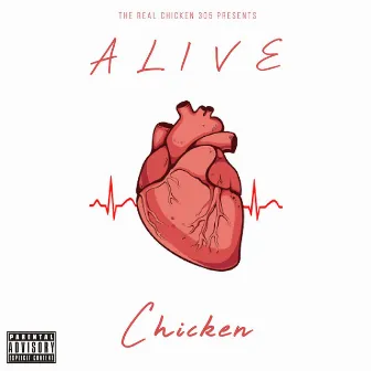 Alive by Chicken