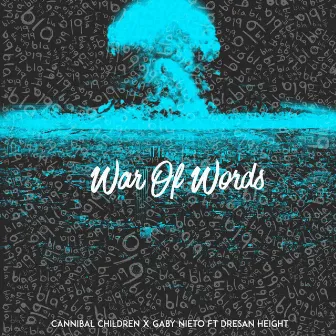 War of Words by Cannibal Children