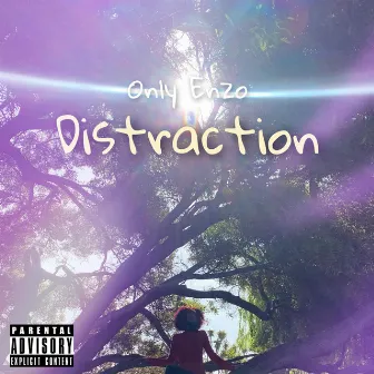 Distraction by Only Enzo