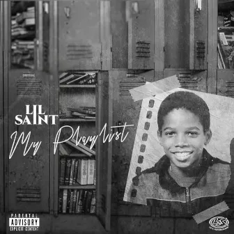 My Playlist by Lil Saint