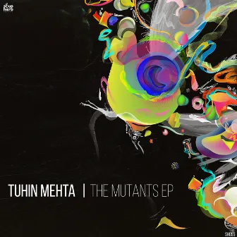 The Mutants by Tuhin Mehta