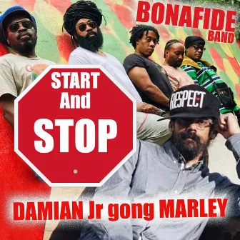 Start and Stop by Bonafide Band