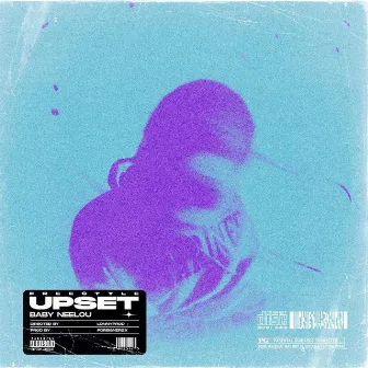 Upset Freestyle by Baby Neelou