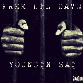 FREE LIL DAVO by Youngin Sai