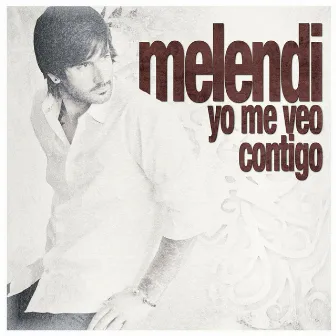 Yo me veo contigo by Melendi