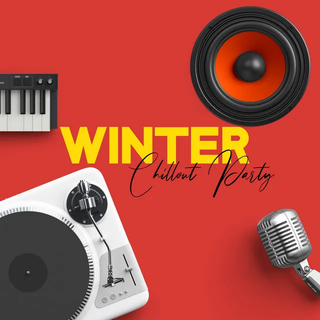 Winter Chillout Party – 15 Great Melodies to Relax After Hours