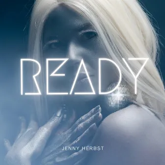 Ready by Jenny Herbst