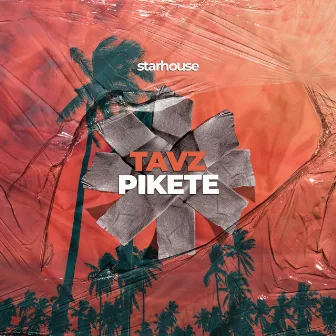 Pikete by Tavz