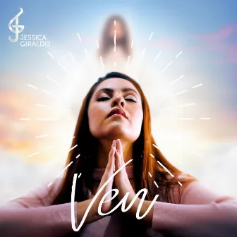 Ven by Jessica Giraldo