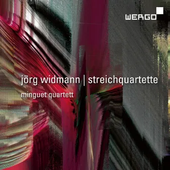 Widmann: Streichquartette by Minguet Quartett