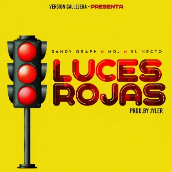 Luces Rojas by Sandy Graph