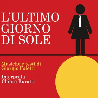 L'ultimo Giorno Di Sole by Chiara Buratti