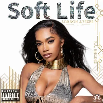 Soft Life (Soft Side) by P.A. rhodes