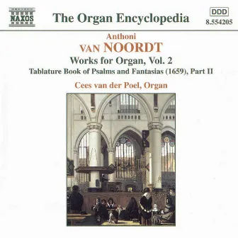 Van Noordt: Works for Organ, Vol. 2 by Anthoni van Noordt