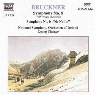 Bruckner: Symphonies No. 8, WAB 108 & No. 0, 