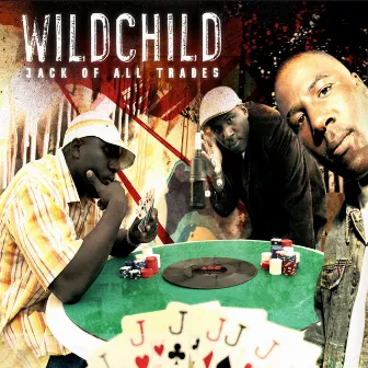 Jack of All Trades by Wildchild