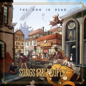 Songs of the People by The Cog is Dead